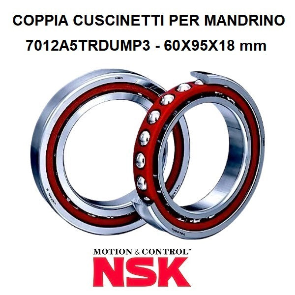 Coppia Cuscinetti per Mandrino 7012 A5TRDUMP3  60x95x18 mm